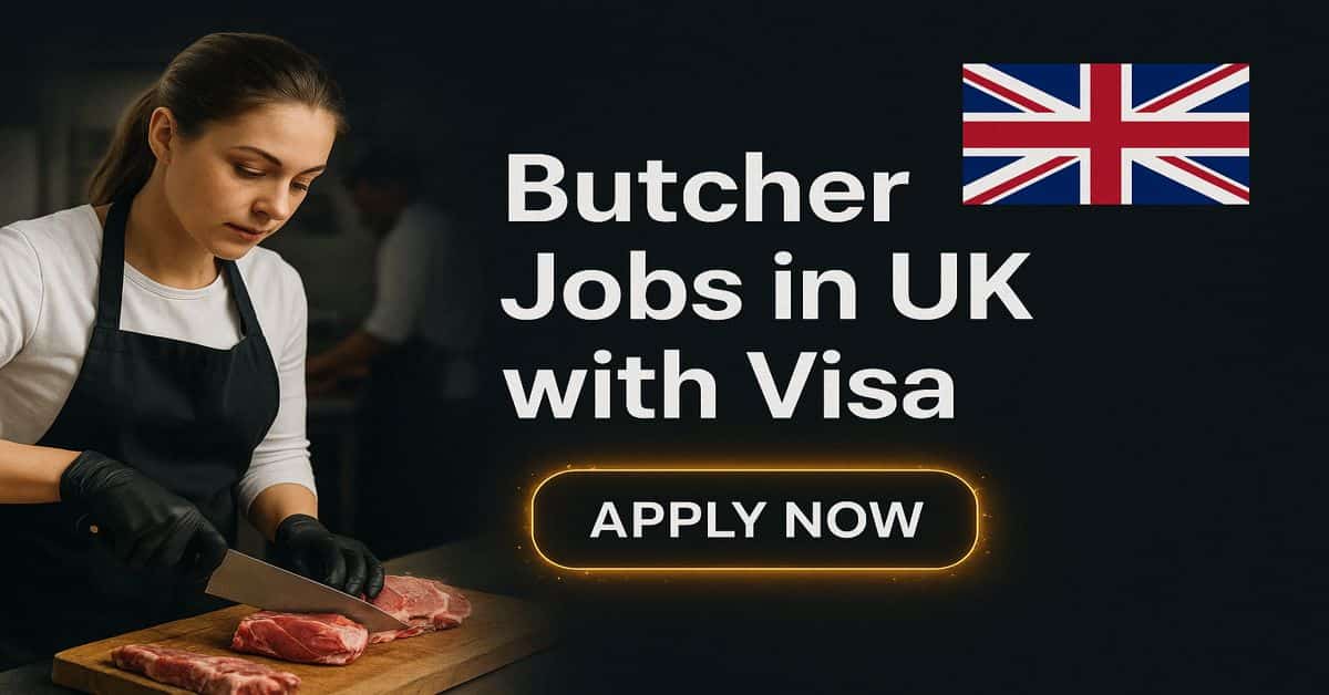 Butcher Jobs in UK with Visa