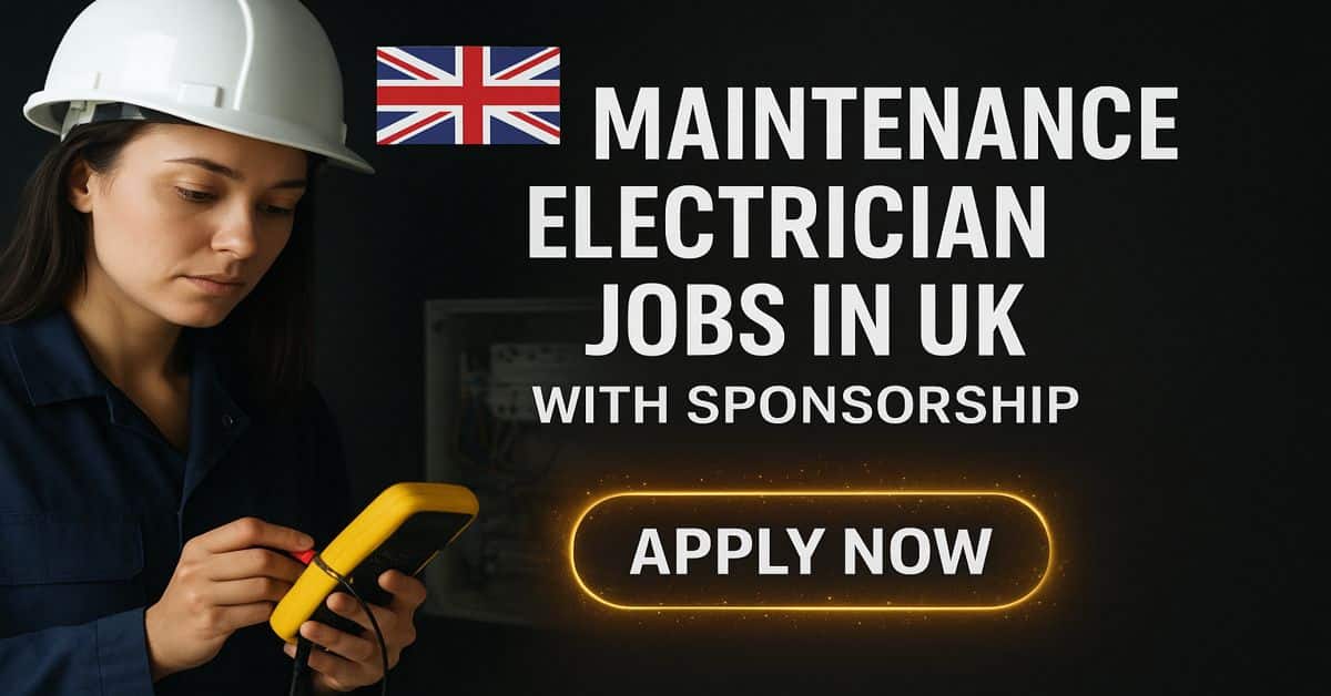 Maintenance Electrician Jobs in UK with Sponsorship