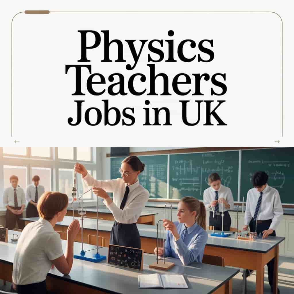 Physics Teachers Jobs in UK