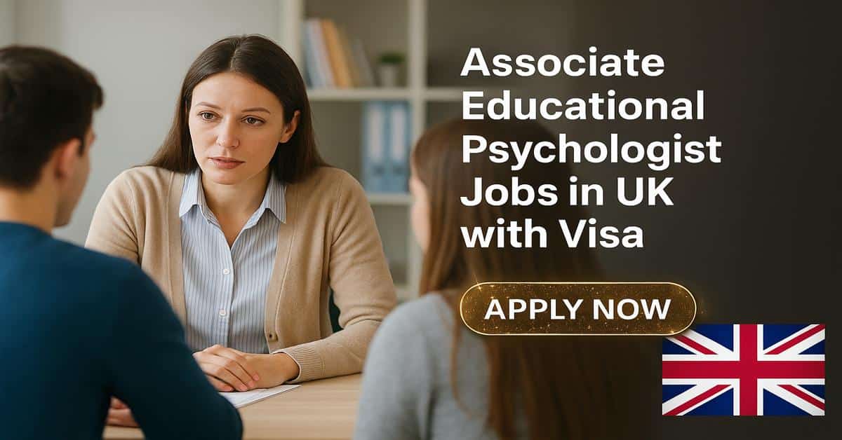 Associate Educational Psychologist Jobs in UK with Visa