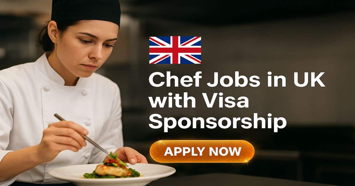 Chef Jobs in UK with Visa Sponsorship