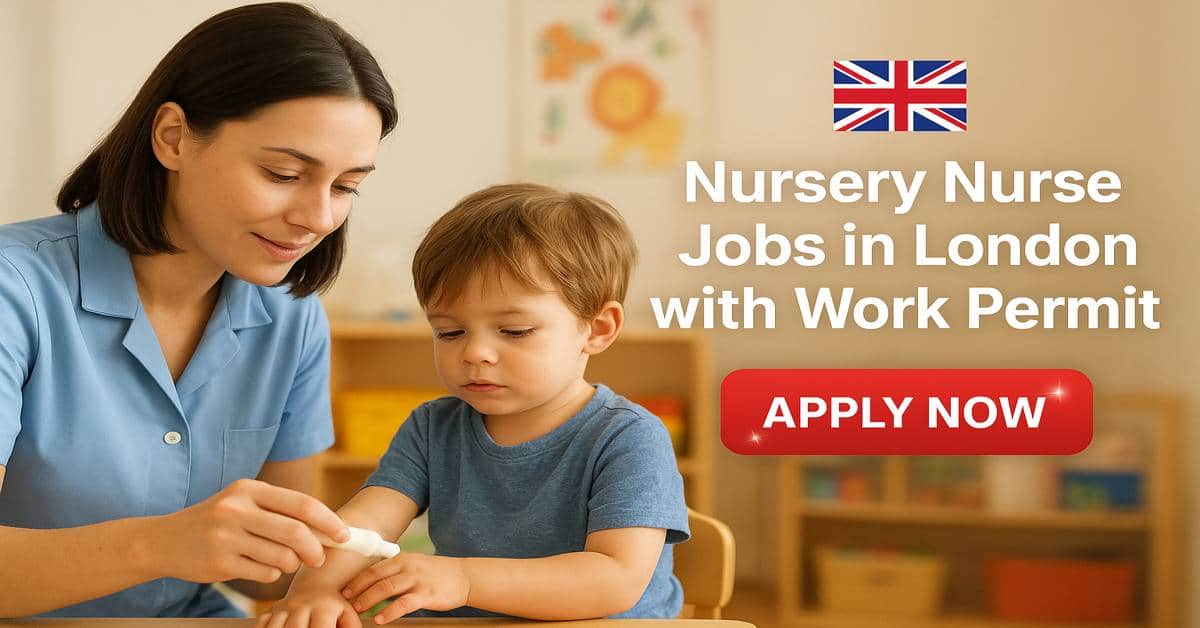 Nursery Nurse Jobs in London with Work Permit