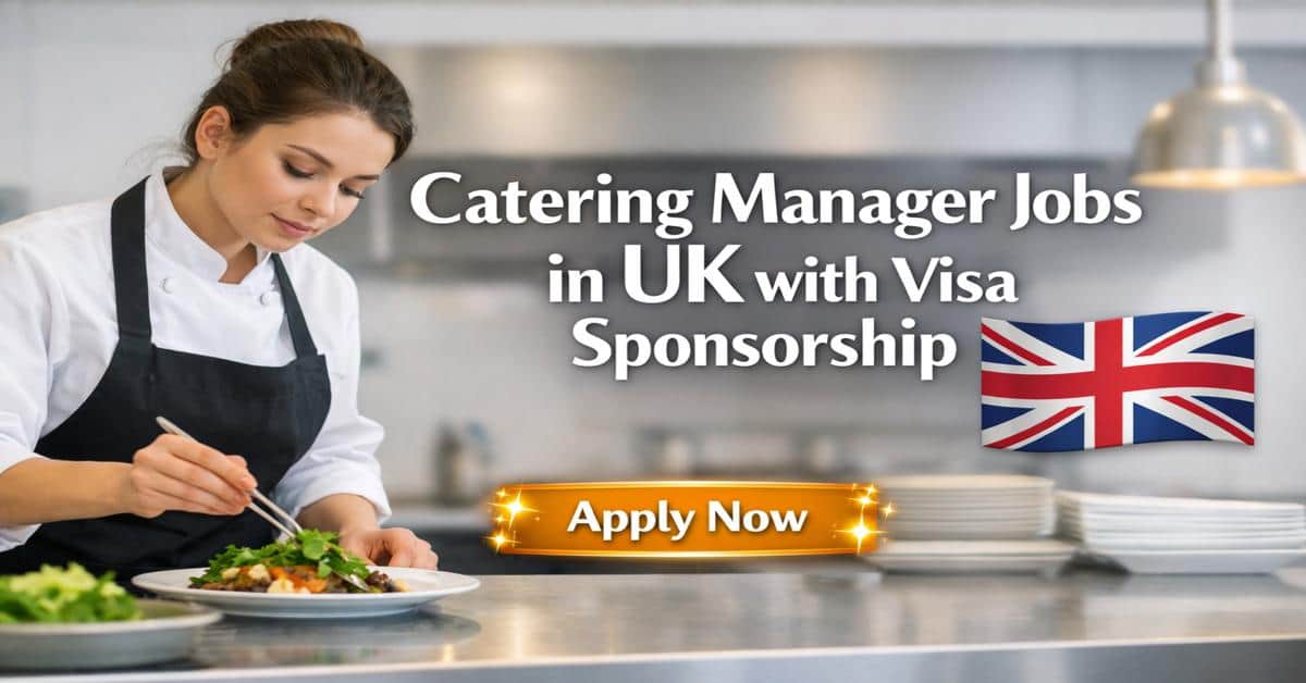 Catering Manager Jobs in UK with Visa Sponsorship