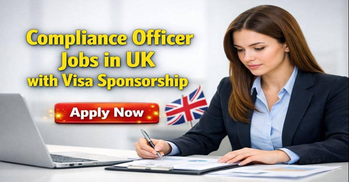 Compliance Officer Jobs in UK with Visa Sponsorship