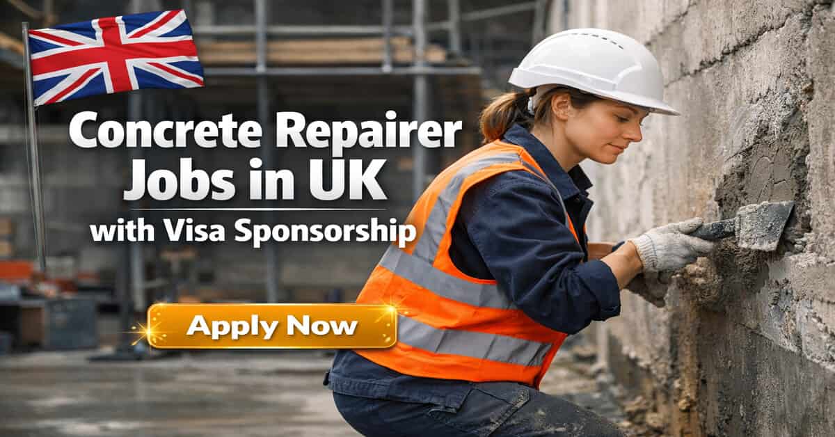 Concrete Repairer Jobs in UK with Visa Sponsorship