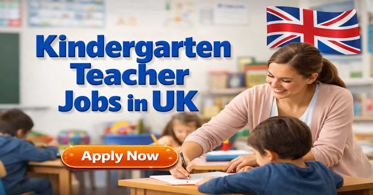 Kindergarten Teacher Jobs in UK