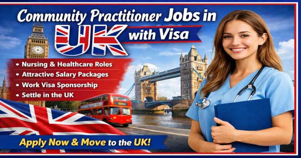 Community Practitioner Jobs in UK with Visa