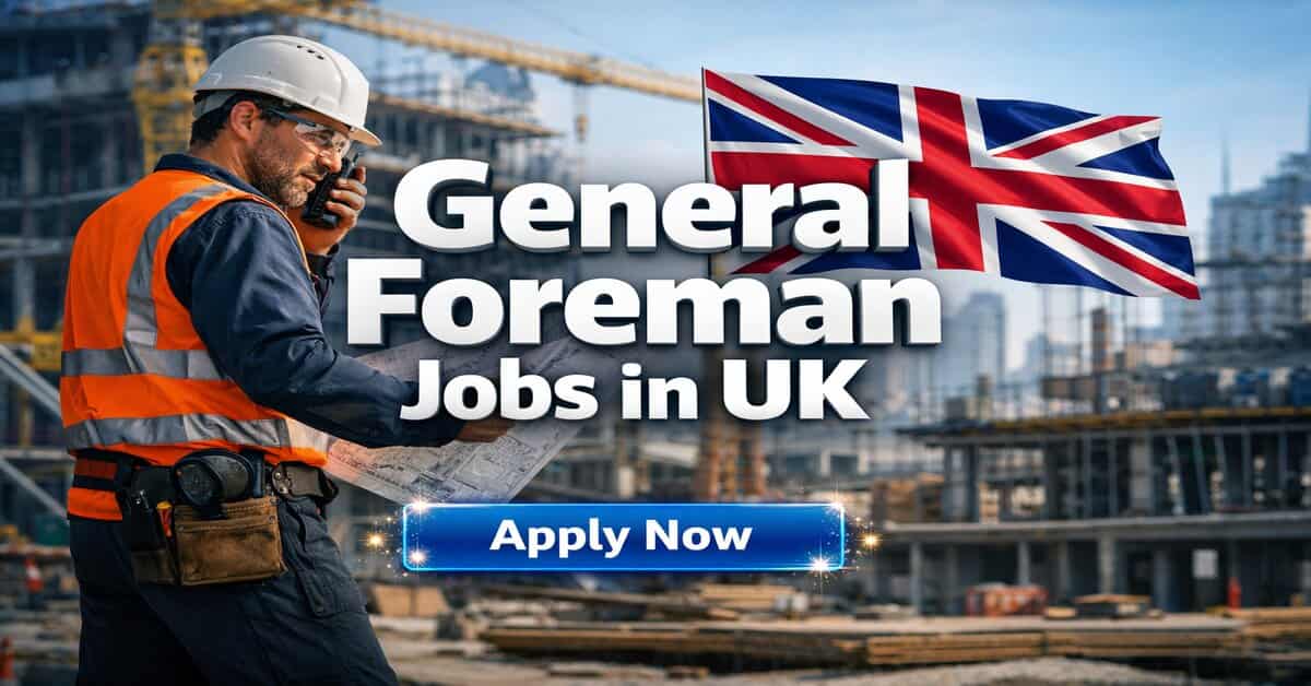 General Foreman Jobs in UK