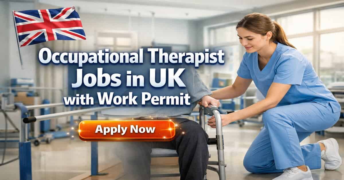 Occupational Therapist Jobs in UK with Work Permit