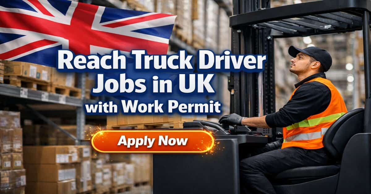 Reach Truck Driver Jobs in UK with Work Permit