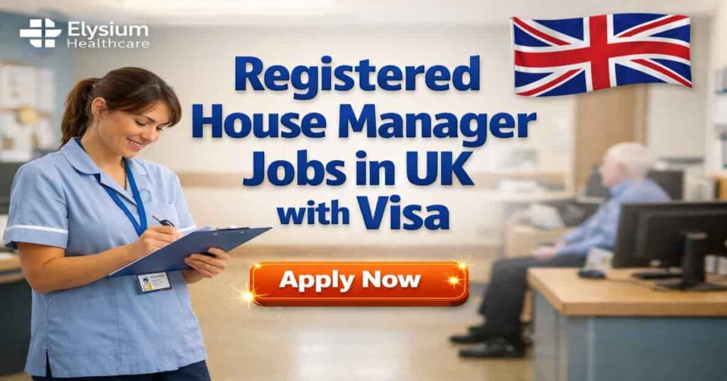 Registered House Manager Jobs in UK with Visa